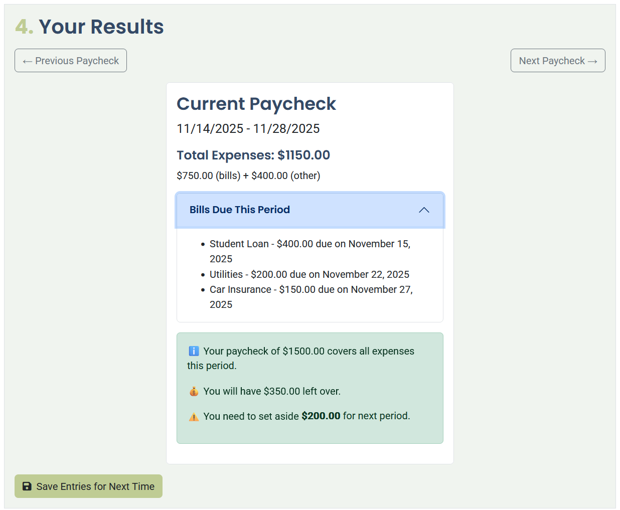 Screenshot of Biweekly Paycheck Bill Planner tool shows a list of bills due in the next two weeks totaling $1150. Since the paycheck was for $1500, we have $350 left over. Of that, the tool says we need to set aside $200 for the next pay period.